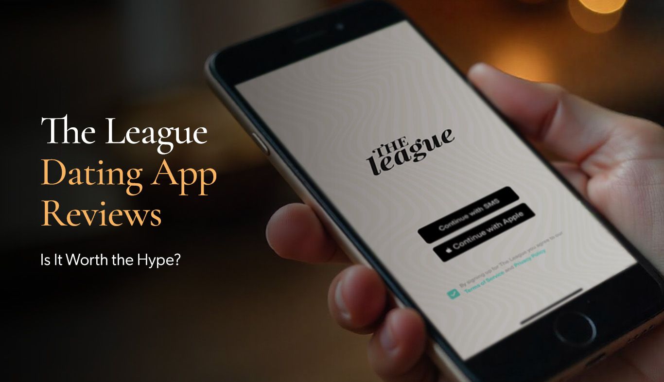 The League dating app review banner showing exclusive membership-based dating platform for career-focused singles